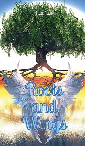 Roots and Wings