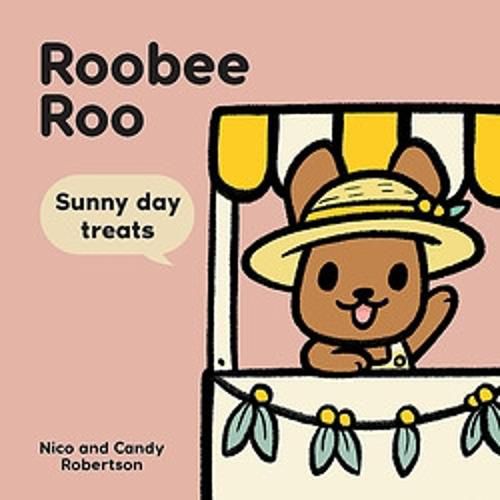 Roobee Roo: Sunny Day Treats