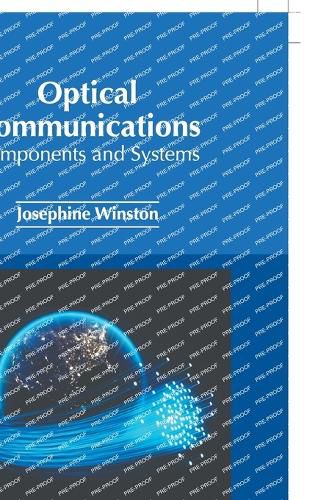 Cover image for Optical Communications: Components and Systems