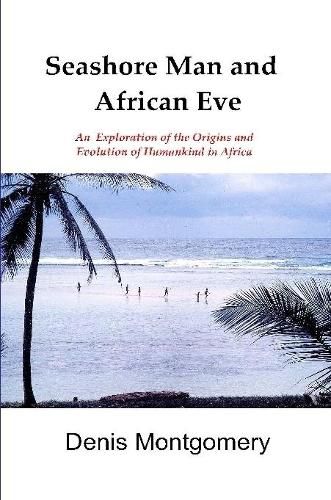 Cover image for Seashore Man & African Eve Third Edition