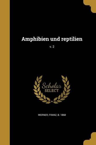 Cover image for Amphibien und reptilien; v. 2