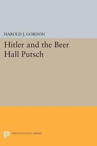 Cover image for Hitler and the Beer Hall Putsch
