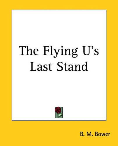 Cover image for The Flying U's Last Stand