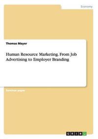 Cover image for Human Resource Marketing. From Job Advertising to Employer Branding