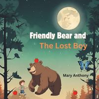 Cover image for Friendly Bear and the Boy