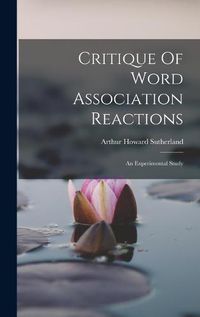 Cover image for Critique Of Word Association Reactions