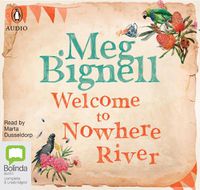 Cover image for Welcome To Nowhere River