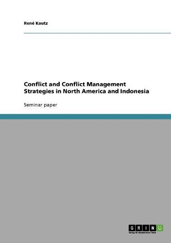 Cover image for Conflict and Conflict Management Strategies in North America and Indonesia