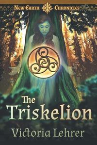 Cover image for The Triskelion: A Post-Apocalyptic Adventure