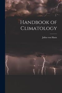 Cover image for Handbook of Climatology