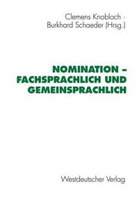 Cover image for Nomination - Fachsprachlich und Gemeinsprachlich