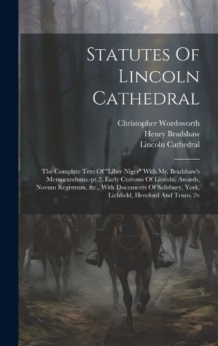 Cover image for Statutes Of Lincoln Cathedral