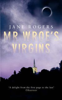 Cover image for Mr Wroe's Virgins