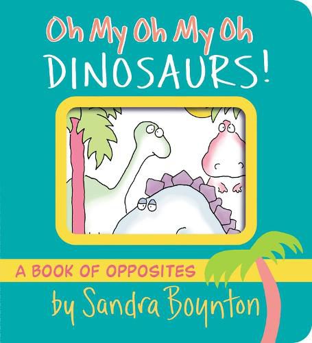 Cover image for Oh My Oh My Oh Dinosaurs!