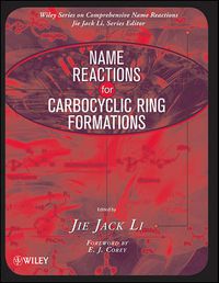 Cover image for Name Reactions for Carbocyclic Ring Formations