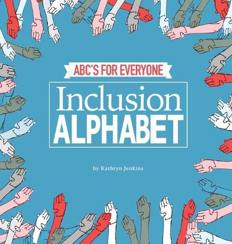 Inclusion Alphabet Abcs For Everyone Kathryn Jenkins 9781732740402 — Readings Books 2039