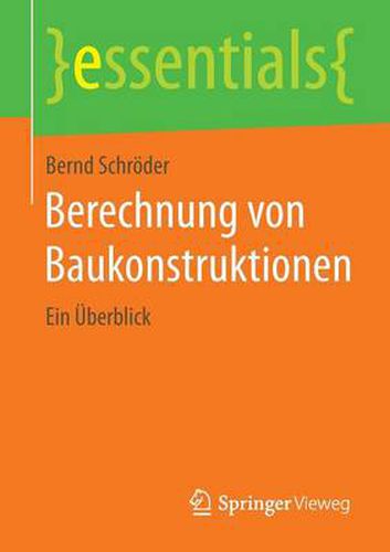 Cover image for Berechnung von Baukonstruktionen: Ein UEberblick