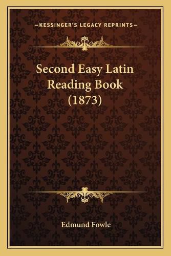 Cover image for Second Easy Latin Reading Book (1873)