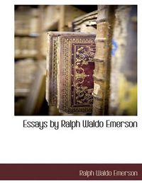 Cover image for Essays by Ralph Waldo Emerson