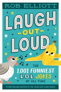 Cover image for Laugh-Out-Loud: The 1,001 Funniest LOL Jokes of All Time