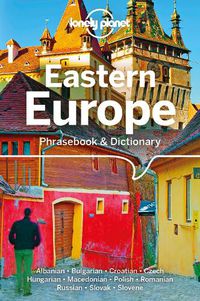 Cover image for Lonely Planet Eastern Europe Phrasebook & Dictionary