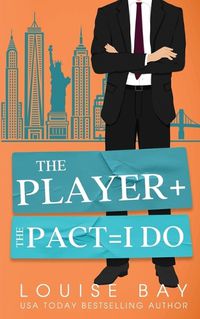 Cover image for The Player + The Pact = I Do