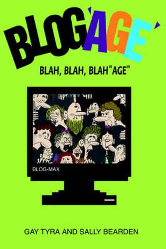 Cover image for Blog'AGE': Blah, Blah, Blah AGE