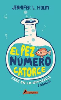 Cover image for El pez numero catorce / The Fourteenth Goldfish