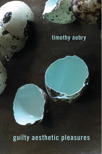 Cover image for Guilty Aesthetic Pleasures