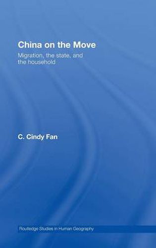 Cover image for China on the Move: Migration, the State, and the Household