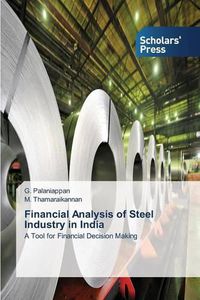 Cover image for Financial Analysis of Steel Industry in India