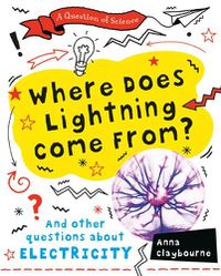 Cover image for Where Does Lightning Come From?