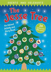 Cover image for Create and Celebrate: The Jesse Tree: An Advent Activity and Story Book