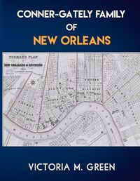 Cover image for Conner-Gately Family of New Orleans