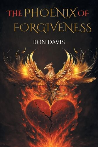 Cover image for The Phoenix of Forgiveness