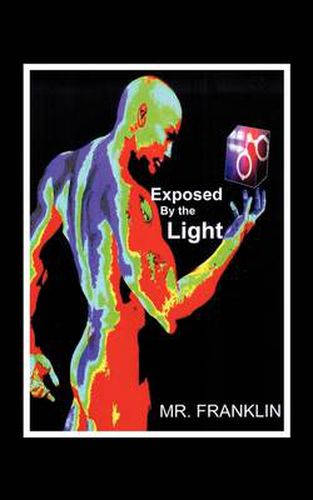 Cover image for Exposed by the Light