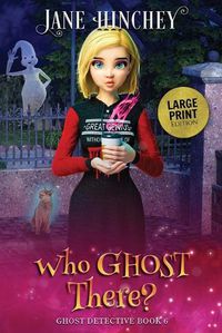 Cover image for Who Ghost There - Large Print Edition