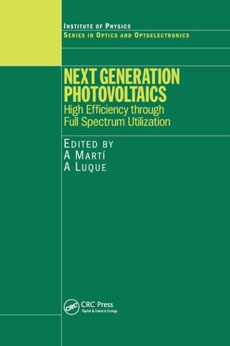 Cover image for Next Generation Photovoltaics: High Efficiency through Full Spectrum Utilization