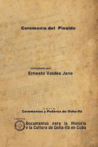 Cover image for Ceremonia del Pinaldo