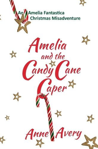 Cover image for Amelia and the Candy Cane Caper