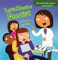 Cover image for Lets Meet a Dentist