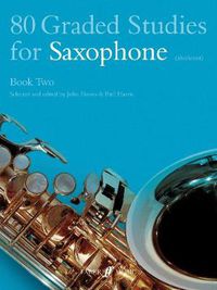 Cover image for 80 Graded Studies for Saxophone Book Two