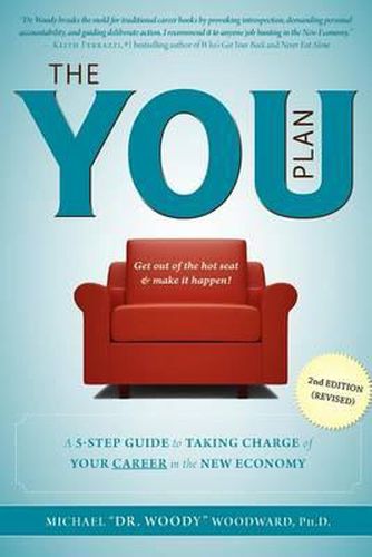 Cover image for The You Plan - 2nd Edition (Revised): A 5-Step Guide to Taking Charge of Your Career in the New Economy