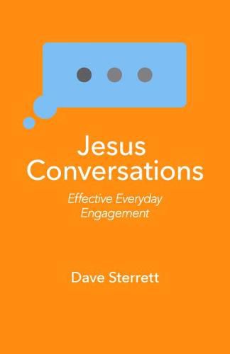 Cover image for Jesus Conversations: Effective Everyday Engagement