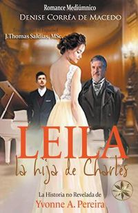 Cover image for Leila, La hija de Charles