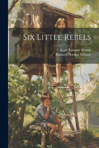 Six Little Rebels