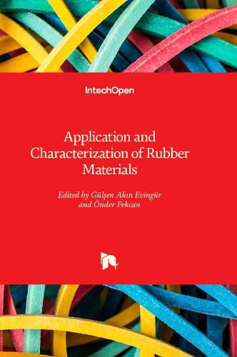 Cover image for Application and Characterization of Rubber Materials