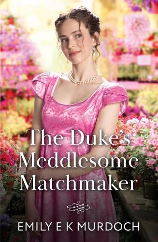 Cover image for The Duke's Meddlesome Matchmaker