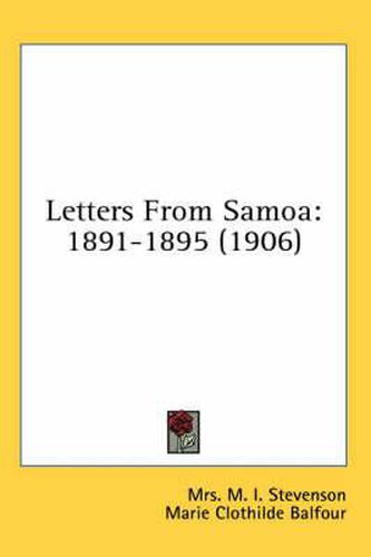 Letters from Samoa: 1891-1895 (1906)