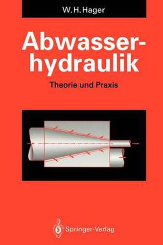 Cover image for Abwasserhydraulik: Theorie und Praxis